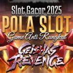 Game Paling Cuan Geisha's Revenge Slot Gacor 2025 Dengan Pola Gacor Game Anti Rungkat